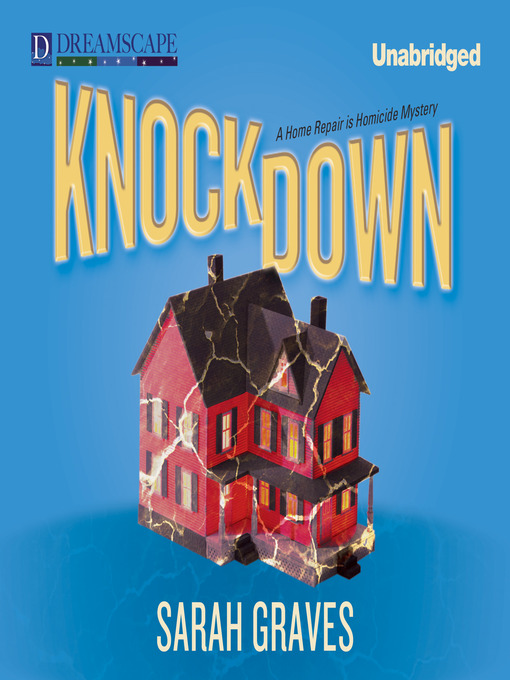 Title details for Knockdown by Sarah Graves - Available
